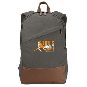 LifeS About Goals Field Hockey Great Gift Field Hockey Gift Cotton Canvas Backpack