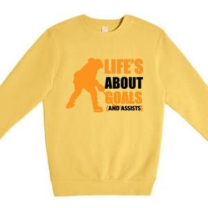 Life's About Goals Ice Hockey Premium Crewneck Sweatshirt