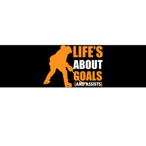 Life's About Goals Ice Hockey Bumper Sticker