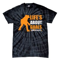 Life's About Goals Ice Hockey Tie-Dye T-Shirt