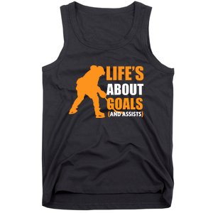 Life's About Goals Ice Hockey Tank Top