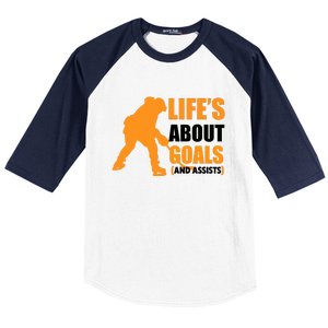 Life's About Goals Ice Hockey Baseball Sleeve Shirt