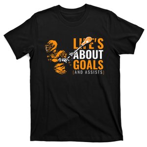 Lifes About Goals Lacrosse For Lacrosse T-Shirt