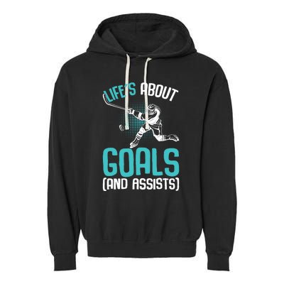 Life´s About Goals Hockey Player Ice Hockey Boy Garment-Dyed Fleece Hoodie