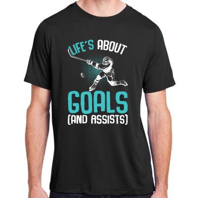 Life´s About Goals Hockey Player Ice Hockey Boy Adult ChromaSoft Performance T-Shirt