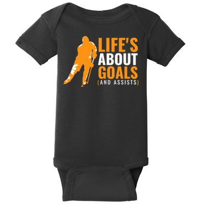 Life's About Goals Ice Hockey For Boys Ice Hockey Baby Bodysuit