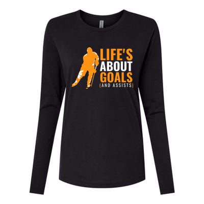 Life's About Goals Ice Hockey Womens Cotton Relaxed Long Sleeve T-Shirt