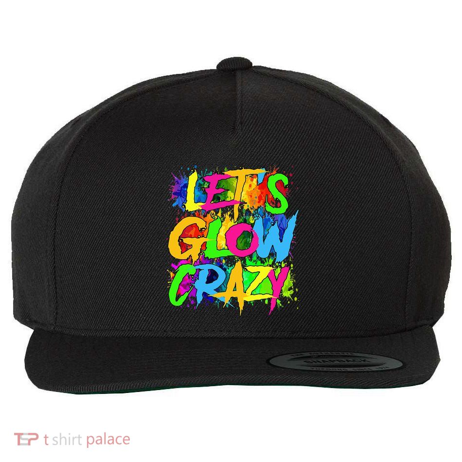 Lets A Glow Crazy Retro Colorful Quote Group Team Tie Dye Wool Snapback Cap