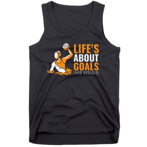 Lifes About Goals Water Polo Tank Top