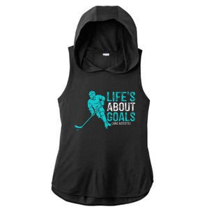 Life's About Goals And Assists Hockey Player Ice Hockey Ladies PosiCharge Tri-Blend Wicking Draft Hoodie Tank