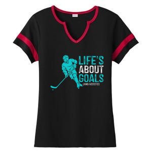 Life's About Goals And Assists Hockey Player Ice Hockey Ladies Halftime Notch Neck Tee