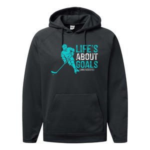 Life's About Goals And Assists Hockey Player Ice Hockey Performance Fleece Hoodie