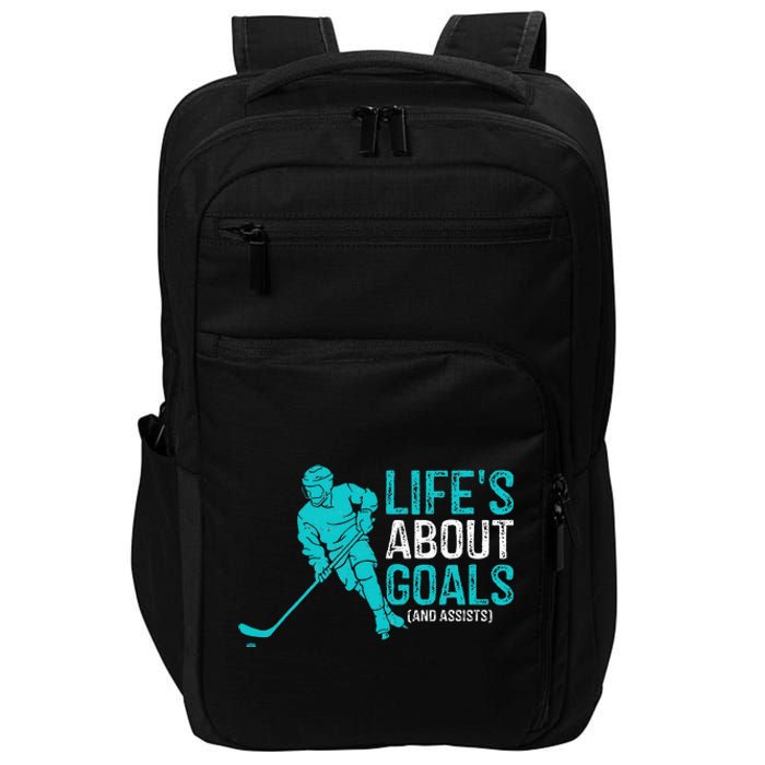 Life's About Goals And Assists Hockey Player Ice Hockey Impact Tech Backpack