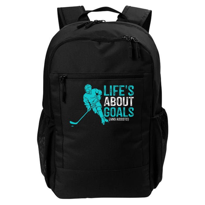 Life's About Goals And Assists Hockey Player Ice Hockey Daily Commute Backpack