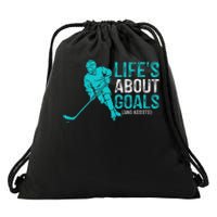 Life's About Goals And Assists Hockey Player Ice Hockey Drawstring Bag