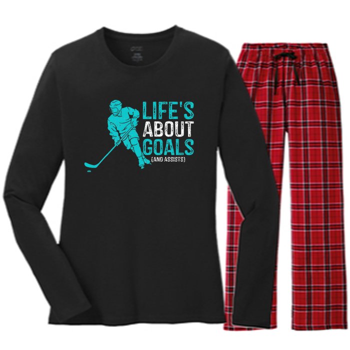 Life's About Goals And Assists Hockey Player Ice Hockey Women's Long Sleeve Flannel Pajama Set 