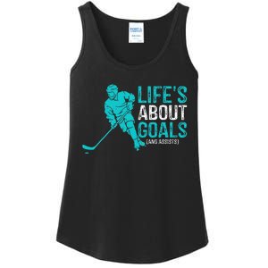 Life's About Goals And Assists Hockey Player Ice Hockey Ladies Essential Tank