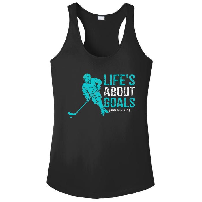 Life's About Goals And Assists Hockey Player Ice Hockey Ladies PosiCharge Competitor Racerback Tank