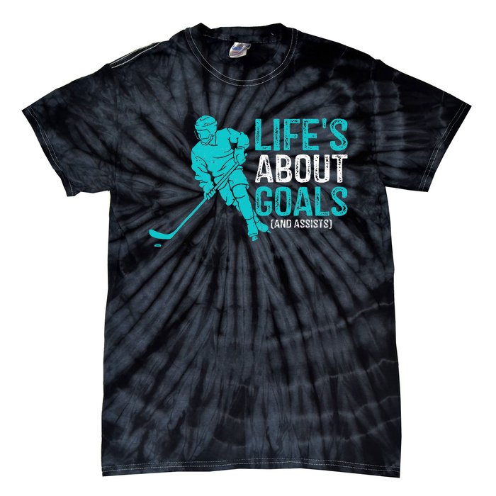 Life's About Goals And Assists Hockey Player Ice Hockey Tie-Dye T-Shirt