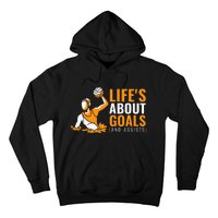 Lifes About Goals Water Polo For Water Polo Hoodie