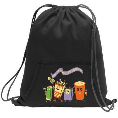 LetS All Go Watch Scary Movies Sweatshirt Cinch Pack Bag