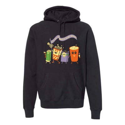 LetS All Go Watch Scary Movies Premium Hoodie