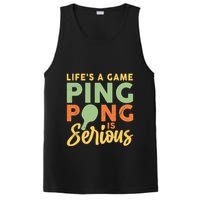 Life's A Game Ping Pong Is Serious Table Tennis Paddle PosiCharge Competitor Tank