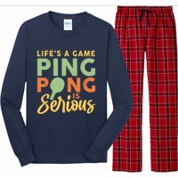 Life's A Game Ping Pong Is Serious Table Tennis Paddle Long Sleeve Pajama Set