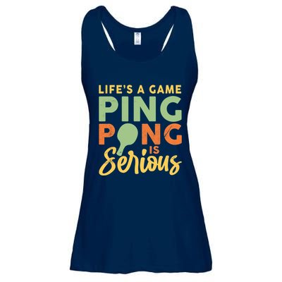 Life's A Game Ping Pong Is Serious Table Tennis Paddle Ladies Essential Flowy Tank