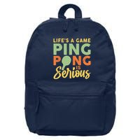 Life's A Game Ping Pong Is Serious Table Tennis Paddle 16 in Basic Backpack