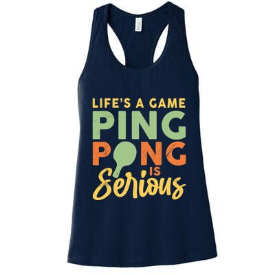 Life's A Game Ping Pong Is Serious Table Tennis Paddle Womens Tank Top