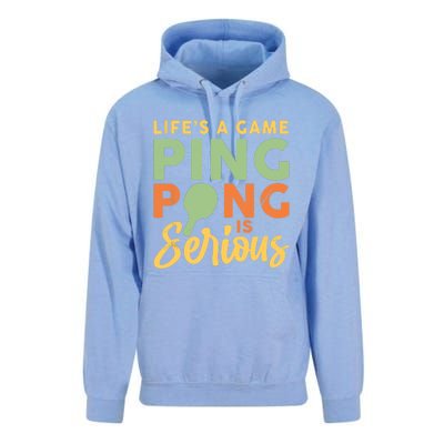 Life's A Game Ping Pong Is Serious Table Tennis Paddle Unisex Surf Hoodie