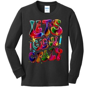 Lets A Glow Crazy Retro Colorful Quote Group Team Tie Dye Kids Long Sleeve Shirt