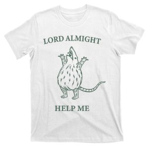 Lord Almighty Help Me T-Shirt