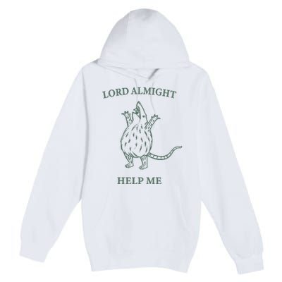 Lord Almighty Help Me Premium Pullover Hoodie