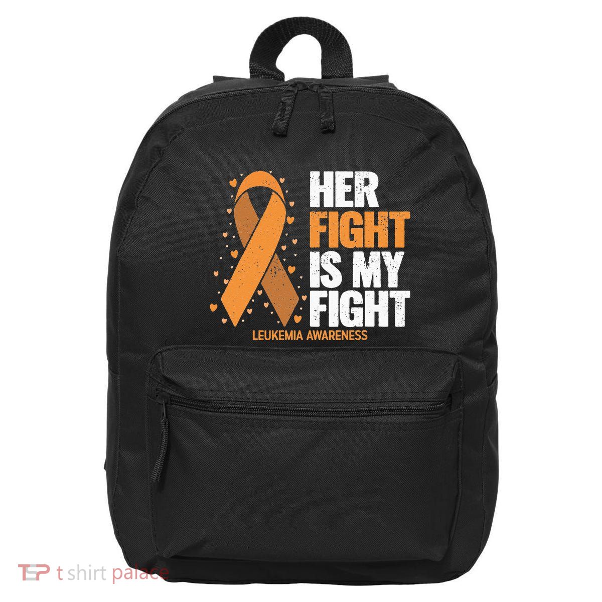 Leukemia Awareness Her Fight Is My Fight Leukemia 16 in Basic Backpack