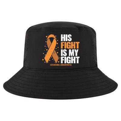 Leukemia Awareness His Fight Is My Fight Leukemia Cool Comfort Performance Bucket Hat