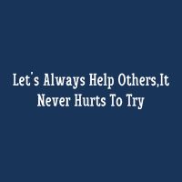 LetS Always Help OthersIt Never Hurts To Try Sustainable Bucket Hat