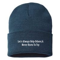 LetS Always Help OthersIt Never Hurts To Try Sustainable Knit Beanie