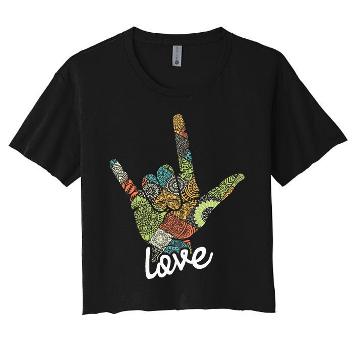 Love Asl Interpreter Hand Sign Language Translator Women's Crop Top Tee