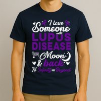 Lupus Awareness, I Love Someone With Lupus, Lupus Nephritis T-Shirt