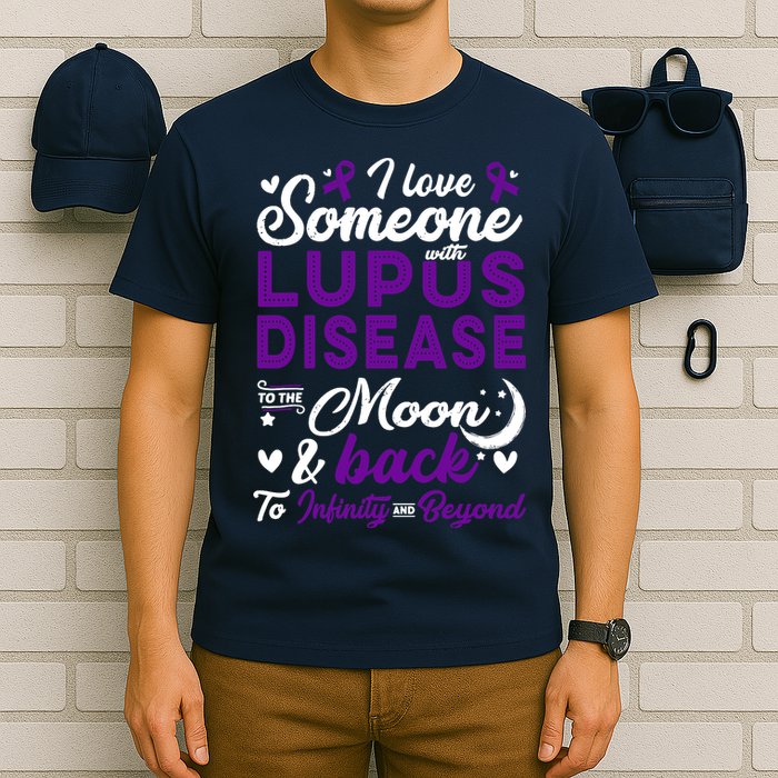 Lupus Awareness, I Love Someone With Lupus, Lupus Nephritis T-Shirt