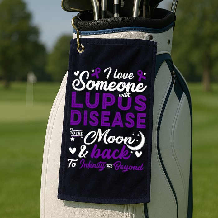 Lupus Awareness, I Love Someone With Lupus, Lupus Nephritis Golf Towel