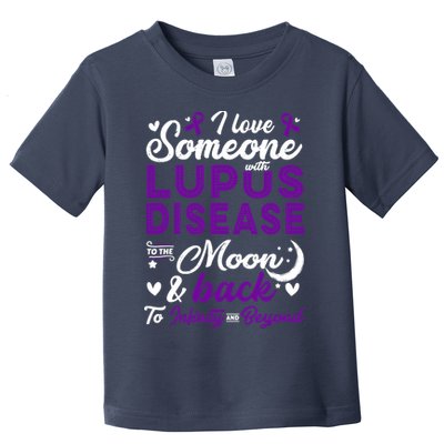 Lupus Awareness, I Love Someone With Lupus, Lupus Nephritis Toddler T-Shirt