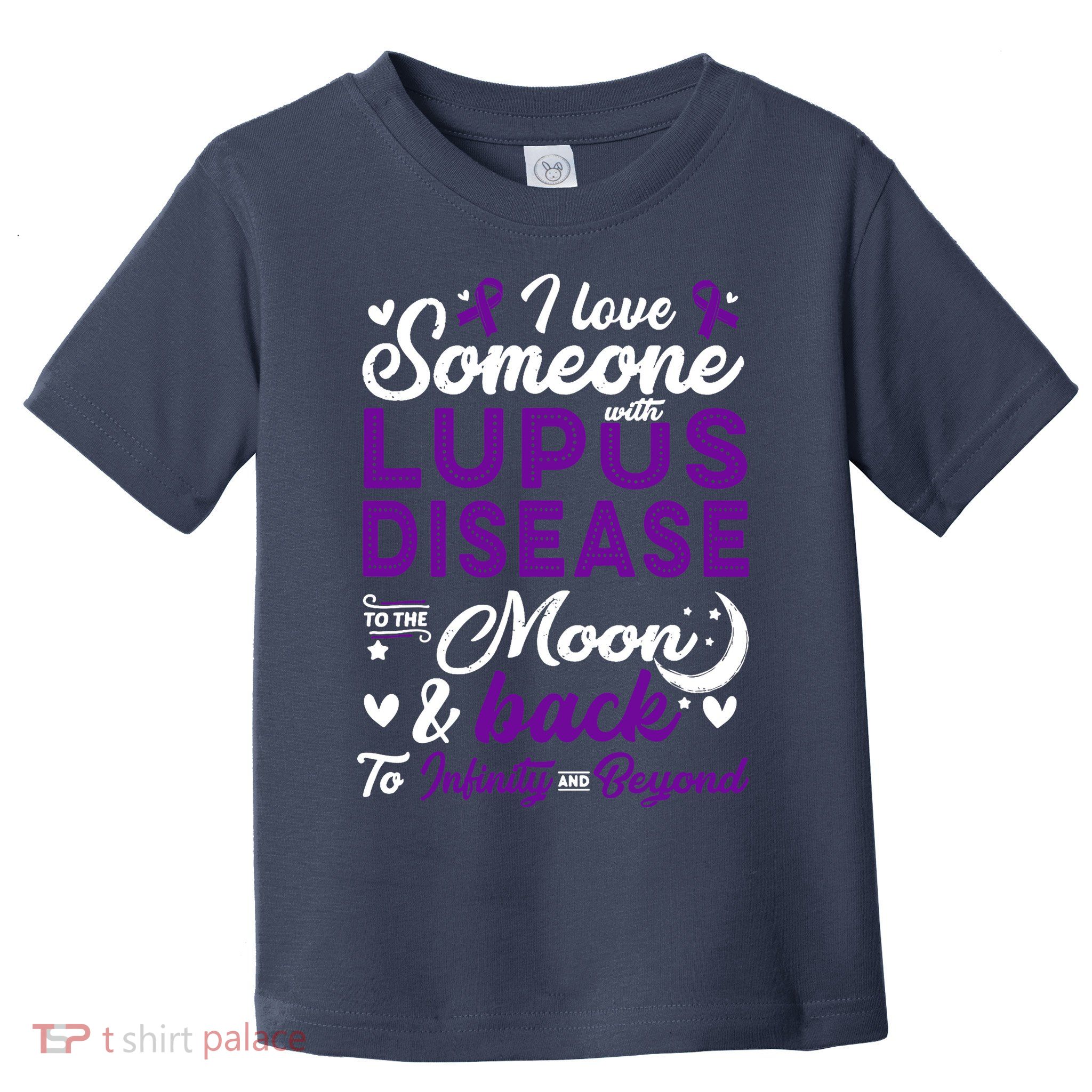 Lupus Awareness, I Love Someone With Lupus, Lupus Nephritis Toddler T-Shirt