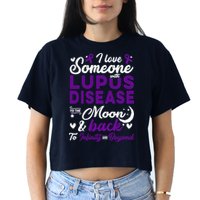 Lupus Awareness, I Love Someone With Lupus, Lupus Nephritis Crop Top