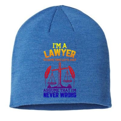 Lawyer Assume I'm Right Funny Attorney Law School Graphic Gift Sustainable Beanie