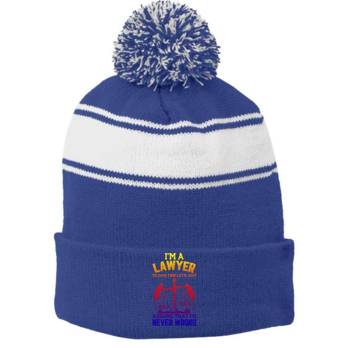 Lawyer Assume I'm Right Funny Attorney Law School Graphic Gift Stripe Pom Pom Beanie