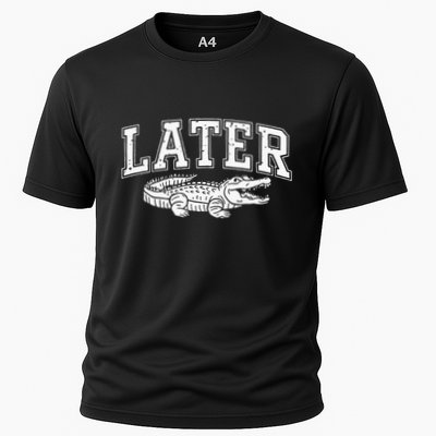 Later Alligator In A While Crocodile Gator Cooling Performance Crew T-Shirt