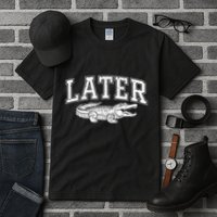 Later Alligator In A While Crocodile Gator Tall T-Shirt